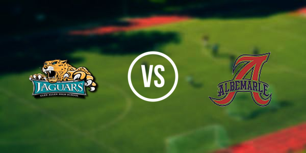 Albemarle High School vs Glen Allen High School
