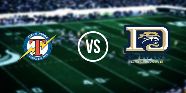 Durant High School vs. Tampa Bay Tech High School