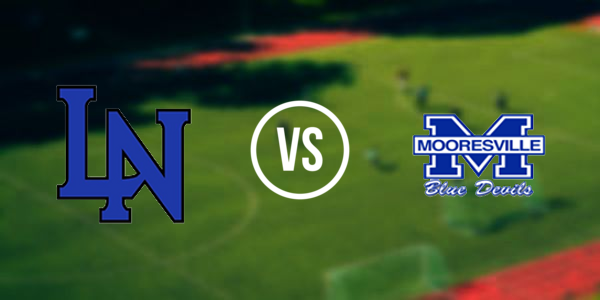 Lake Norman High School vs Mooresville High School