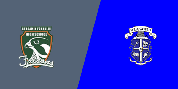 Benjamin Franklin High School vs. Springfield High School