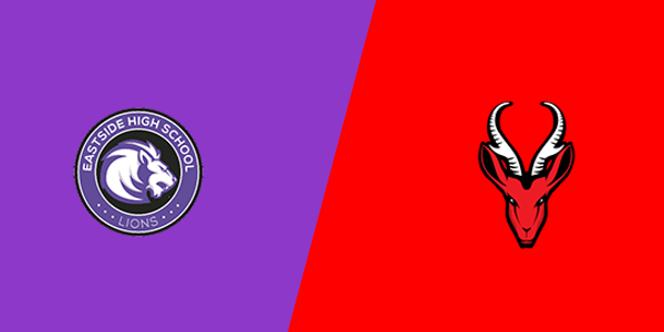 Eastside High School vs. Antelope Valley High School