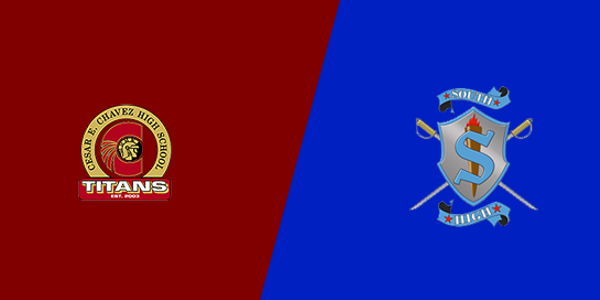 Cesar E. Chavez High School vs. South High School