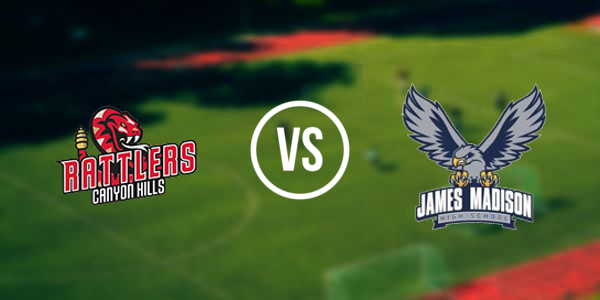 Canyon Hills High School  - San Diego vs. Madison High School