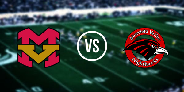 Murrieta Valley High School vs. Mission Viejo High School