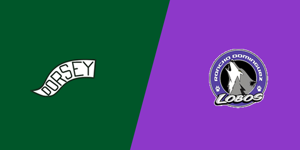 Dorsey High School vs. Rancho Dominguez Preparatory