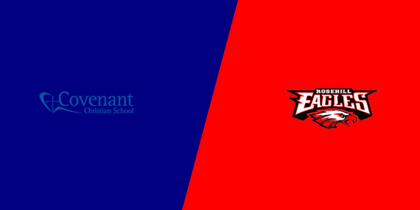 Covenant Christian School - Conroe vs. Rosehill Christian School