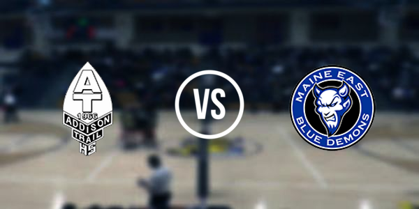 Addison Trail High School vs Maine East High School