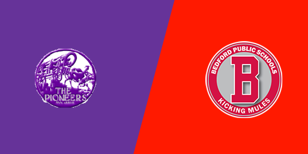 Pioneer High School vs. Bedford High School