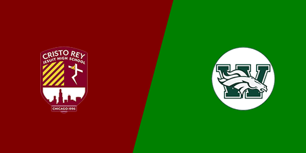 Cristo Rey Jesuit High School vs. Walther Christian Academy