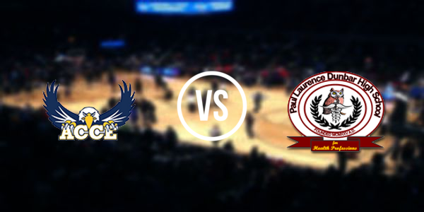 Academy for College & Career Exploration vs. Dunbar High School