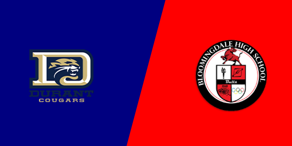 Durant High School vs. Bloomingdale High School