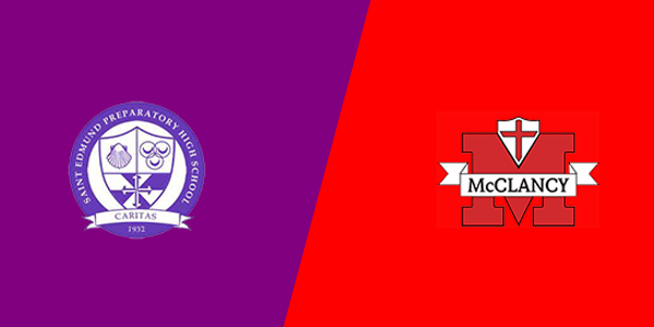 St. Edmund Preparatory High School vs. Monsignor McClancy High School
