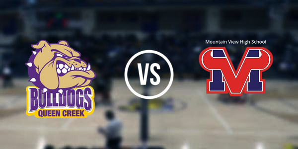Mountain View High School - Mesa vs. Queen Creek High School