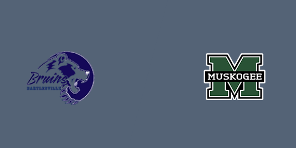 Bartlesville vs. Muskogee