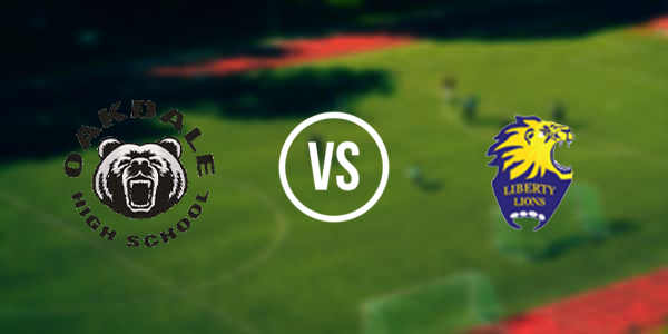 Oakdale High School vs. Liberty High School