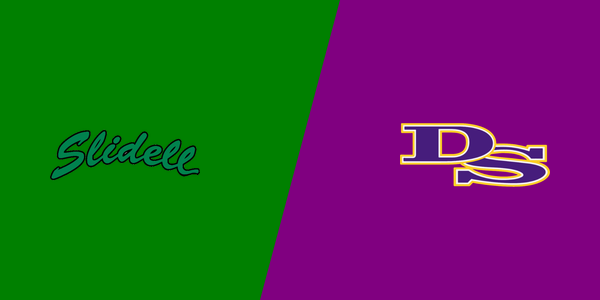 Slidell High School vs. Denham Springs High School