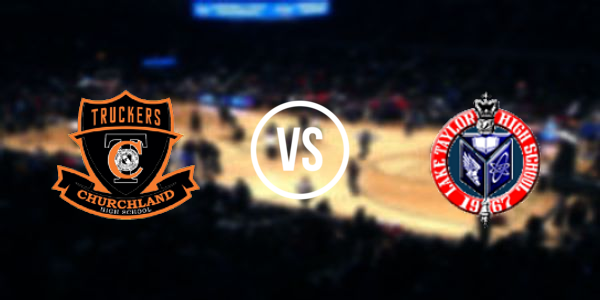 Churchland High School vs. Lake Taylor High School