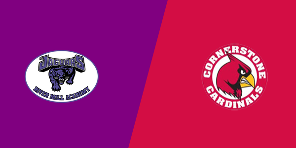 River Mill Academy High School vs. Cornerstone Charter Academy
