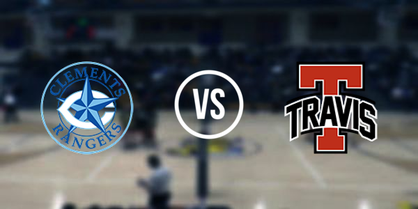 Clements High School vs Travis High School - Fort Bend