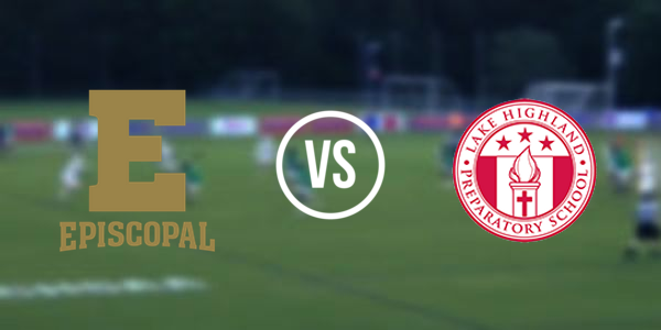 Lake Highland Prep vs. Episcopal School of Jacksonville