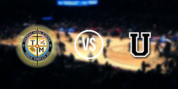Thomas More High School vs University Preparatory Academy