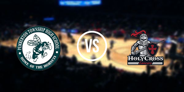 Pemberton Township High School vs. Holy Cross Prep Academy