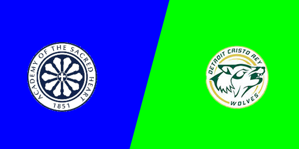 Academy Of The Sacred Heart vs. Detroit Cristo Rey High School
