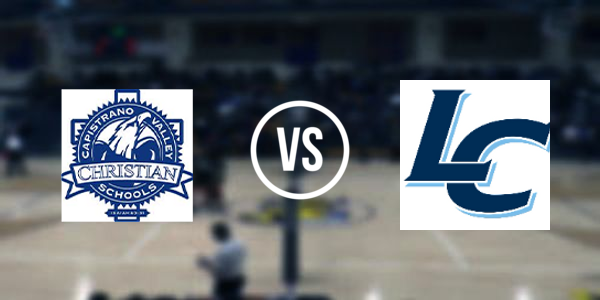 Capistrano Valley Christian vs Linfield Christian High School