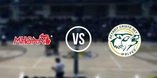 Detroit Cristo Rey High School vs MHSAA Schools