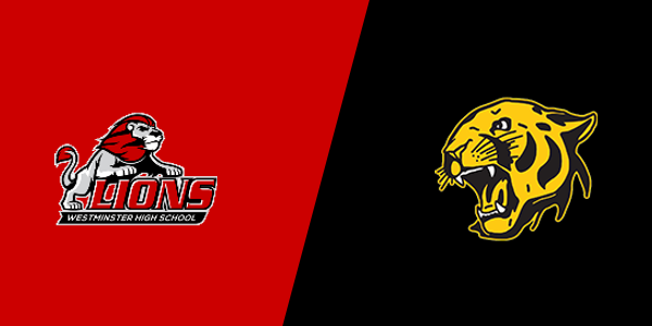 Westminster High School vs. Capistrano Valley High School