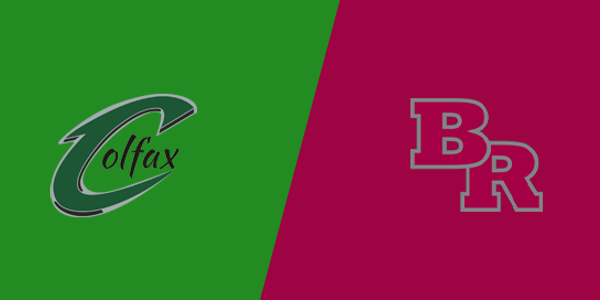 Colfax High School vs. Bear River High School