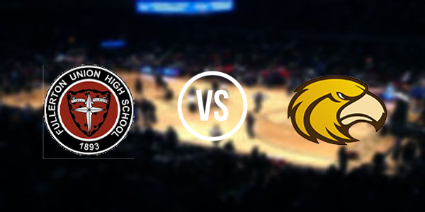 Fullerton Union High School vs Laguna Hills High School