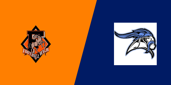 Foothill High School - Sacramento vs. Oakmont High School