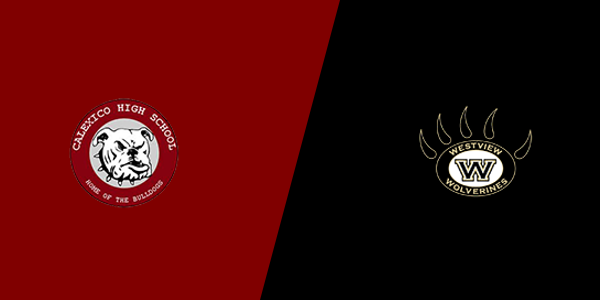 Calexico High School vs. Westview High School - San Diego