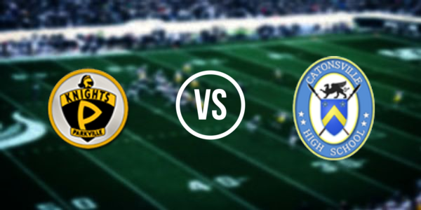 Catonsville High School vs Parkville High School