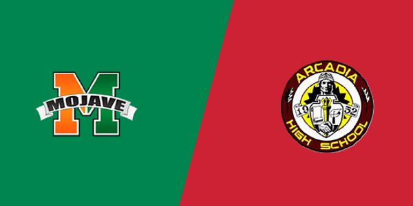 Mojave High School vs. Arcadia High School