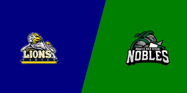 Carter High School vs. Nogales High School