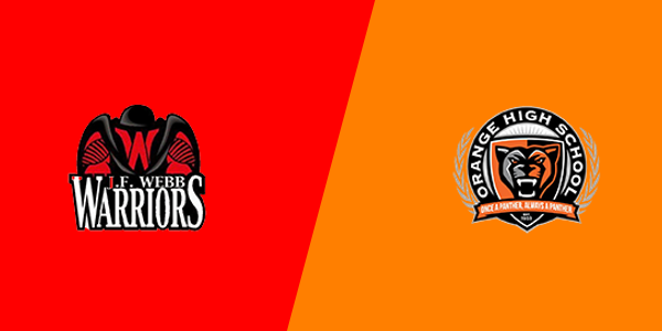J. F. Webb High School vs. Orange High School