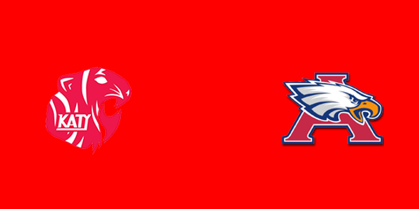 Katy High School vs. Atascocita High School