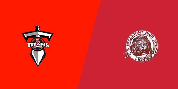 Antelope High School vs. CK McClatchy High School