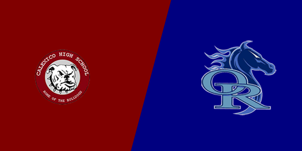 Calexico High School vs. Otay Ranch High School