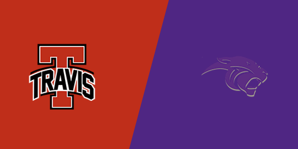 Travis High School - Fort Bend vs. Ridge Point High School