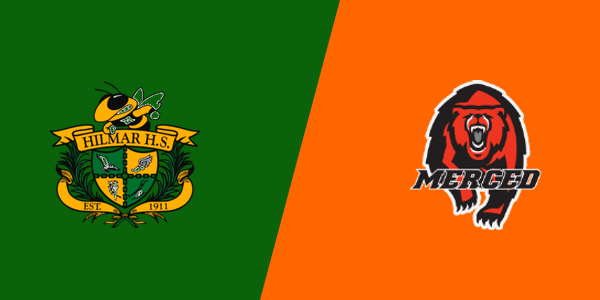 Hilmar High School vs. Merced High School
