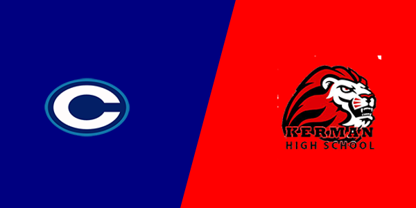 Kerman Lions vs Central Valley Christian High School