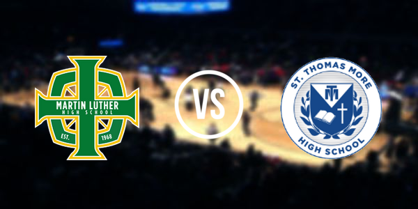 Saint Thomas More High School vs. Martin Luther High School