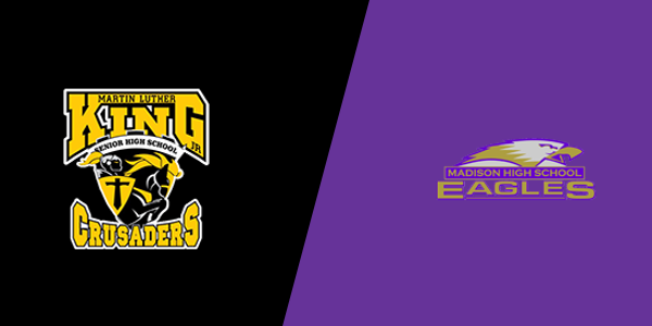 Martin Luther King High School vs. Madison High School
