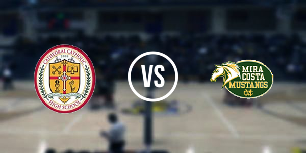 Mira Costa High School vs. Cathedral Catholic High School