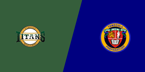 Tahquitz High School vs. Temecula Prep High School