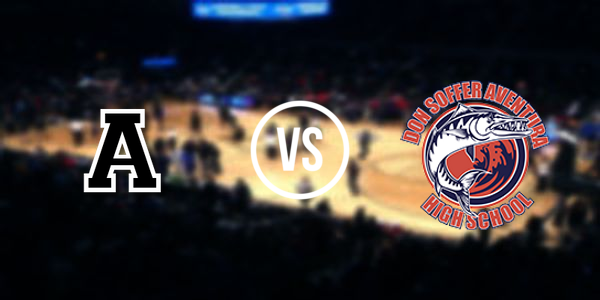 Miami Sunset Senior High School vs Don Soffer Aventura High School