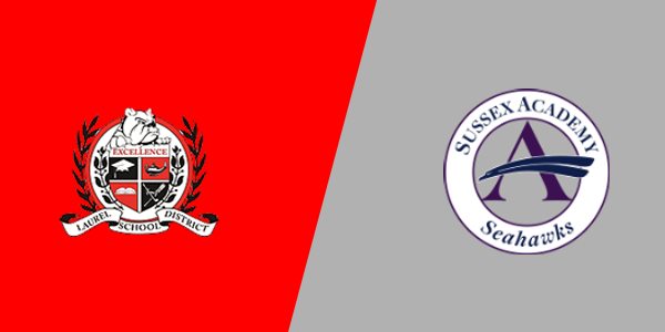Laurel High School vs. Sussex Academy